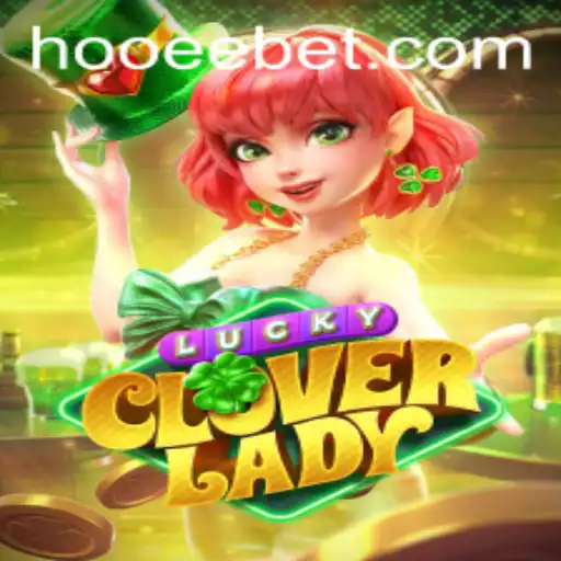 Explorando o Jogo LuckyCloverLady e os Desafios de Ooee Bet